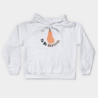 Tis The Season To Be Grateful Kids Hoodie